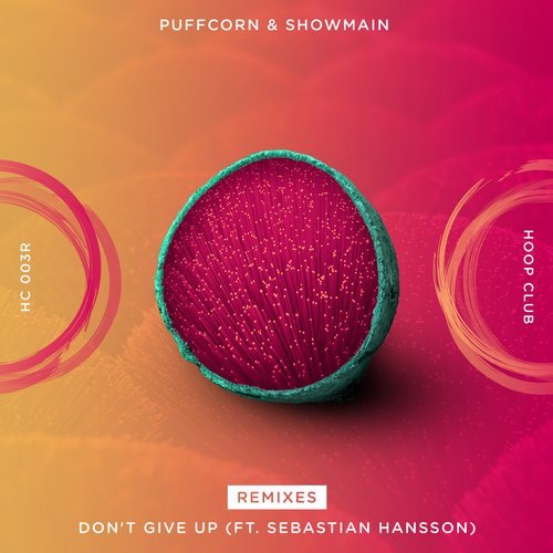 PuFFcorn, Showmain, Sebastian Hansson - Don't Give Up (Kailyu Remix)