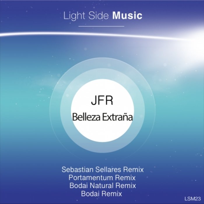 JFR - Belleza Extrana (Sebastian Sellares Remix)