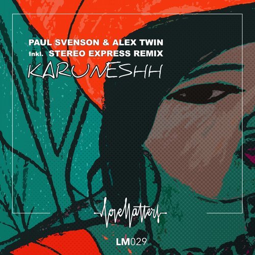 Paul Svenson, Alex Twin - Karuneshh (Stereo Express Remix)