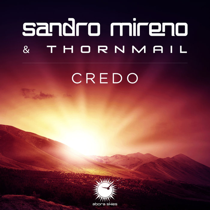 Sandro Mireno, Thornmail - Credo (Original Mix)