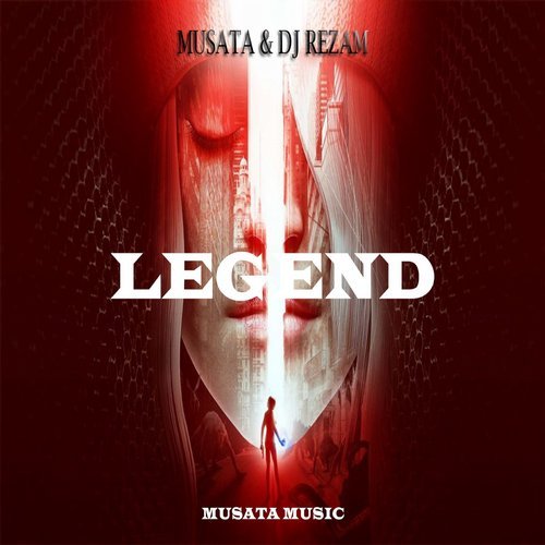 Musata, DJ Rezam - Legend