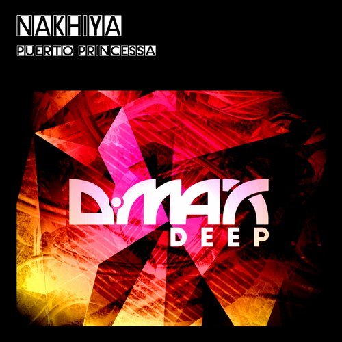 Nakhiya - Puerto Princessa (Original Mix)