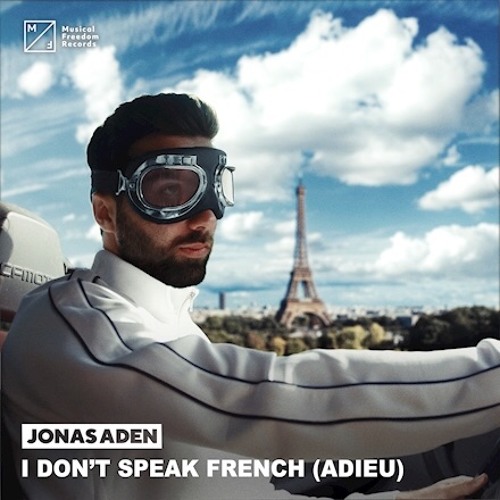 Jonas Aden & RebMoe - I Don't Speak French (Adieu) (Extended Mix)