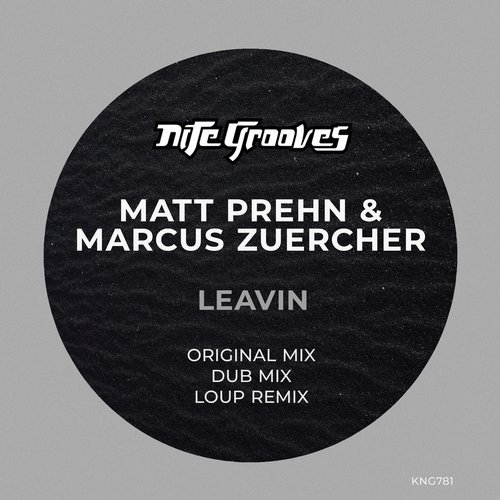 Matt Prehn, Marcus Zuercher, Loup - Leavin (LOUP Remix)