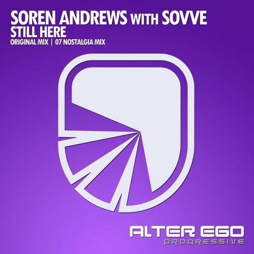 Sovve, Soren Andrews - Still Here (07 Nostalgia Mix)