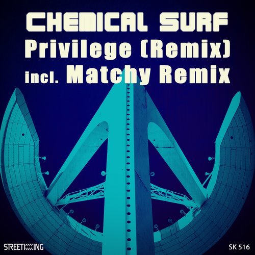 Chemical Surf – Privilege (Original Mix)