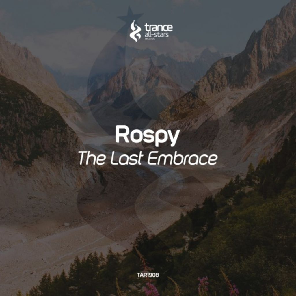 Rospy - The Last Embrace (Original Mix)