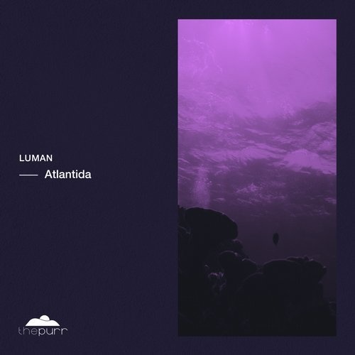 Luman - Atlantida (Original Mix)