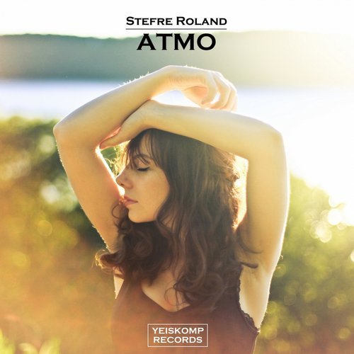 Stefre Roland - Atmo (Original Mix)