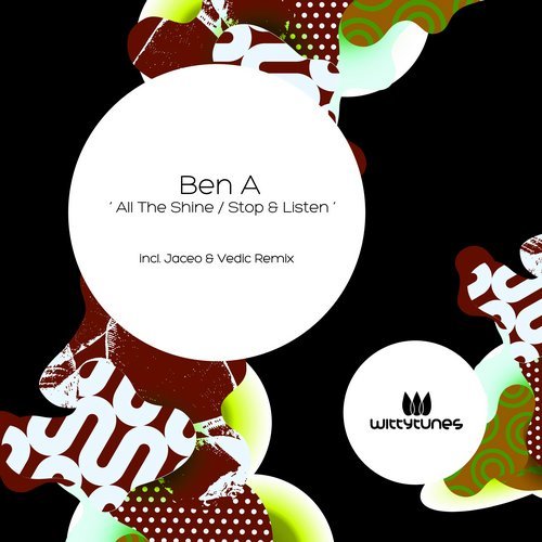 Ben A – All The Shine (Jaceo & Vedic Remix)