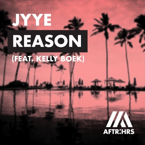 JYYE & Kelly Boek - Reason (Extended Mix)