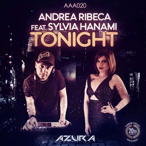 Andrea Ribeca, Sylvia Hanami - Tonight (Extended Mix)