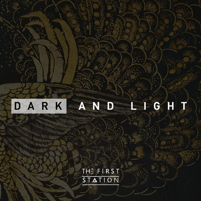 The First Station - Dark And Light
