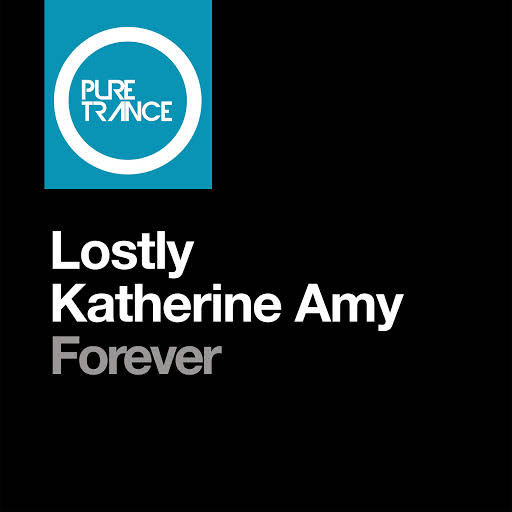 Lostly & Katherine Amy - Forever (Club Mix)