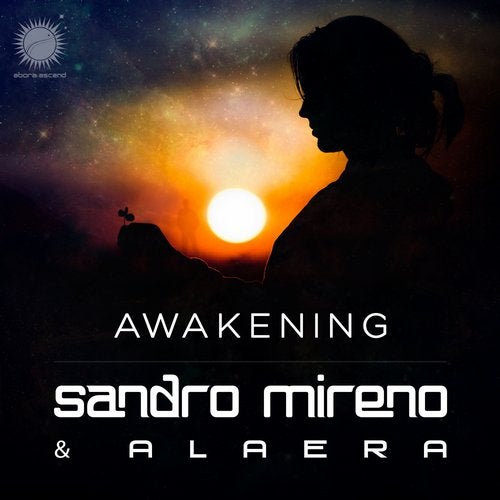 Sandro Mireno & Alaera - Awakening (Original Mix)