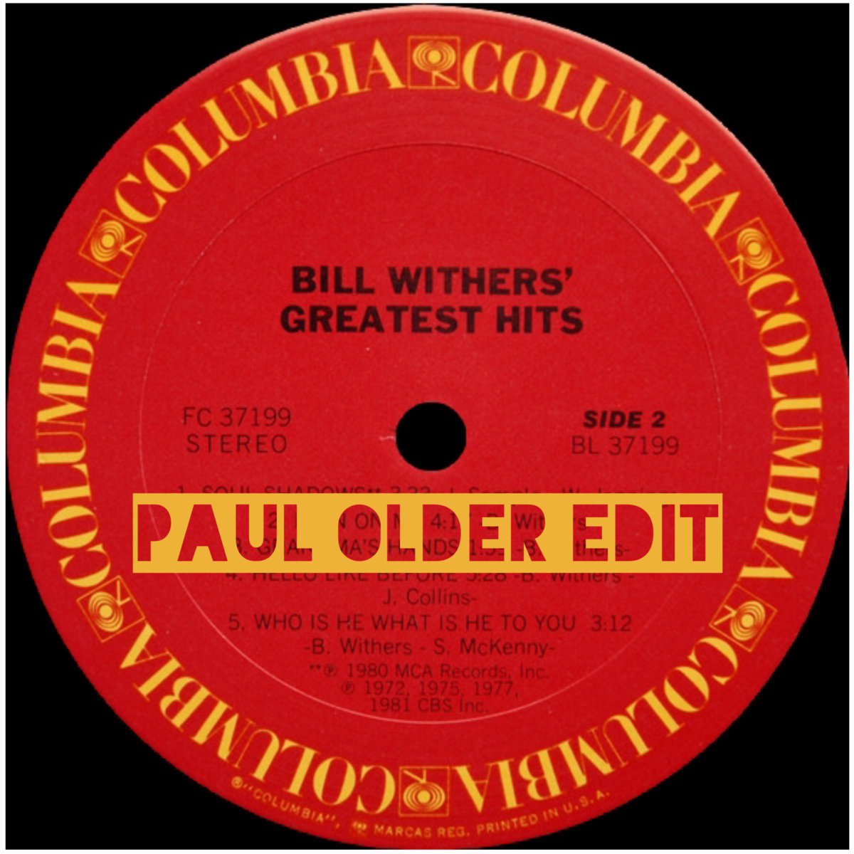 Bill Withers - Soul Shadows (Paul Older Edit)