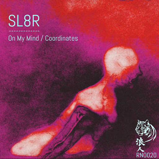 SL8R - Coordinates (Original Mix)