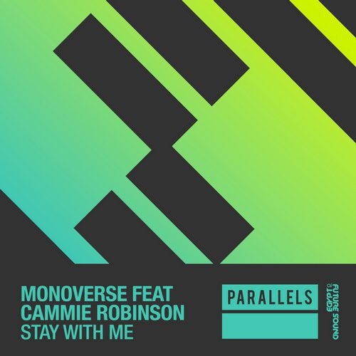 Monoverse ft. Cammie Robinson - Stay With Me (Extended Mix)