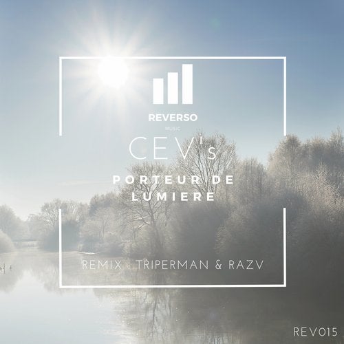 CEV's - Porteur De Lumiere (Original Mix)