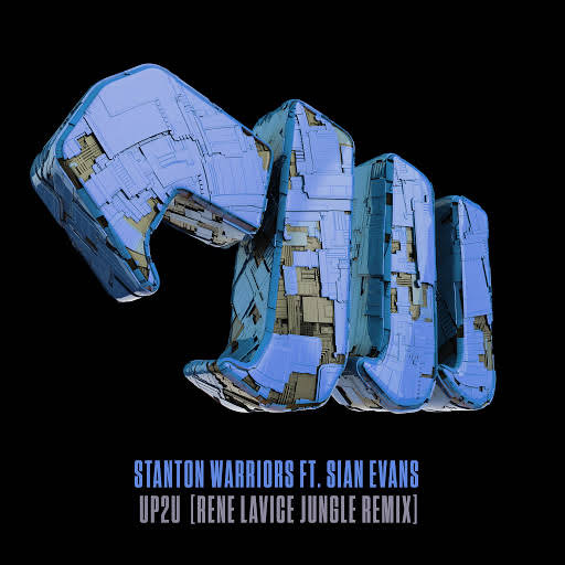 Stanton Warriors feat. Sian Evans - Up2U (Rene LaVice Jungle Remix)