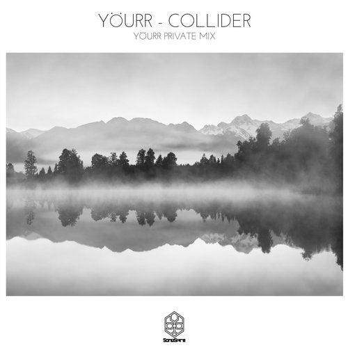 Yourr - Collider (Yourr Private Mix)