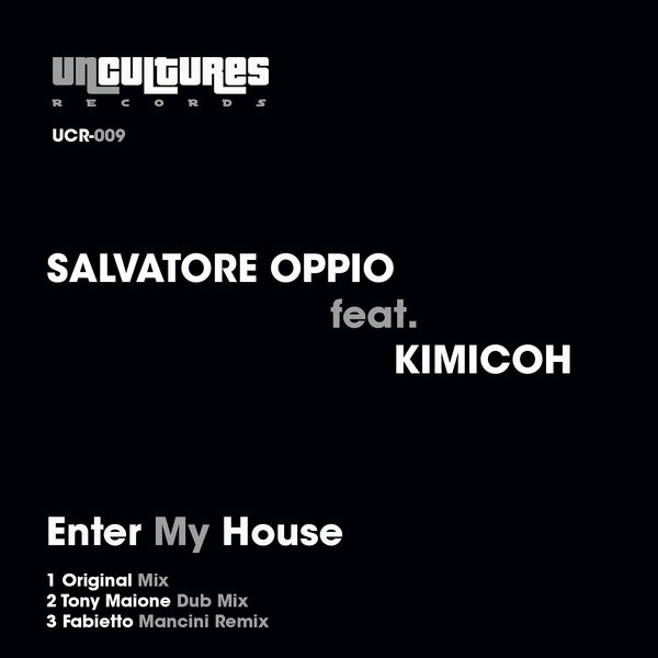 Salvatore Oppio, Kimicoh - Enter My House