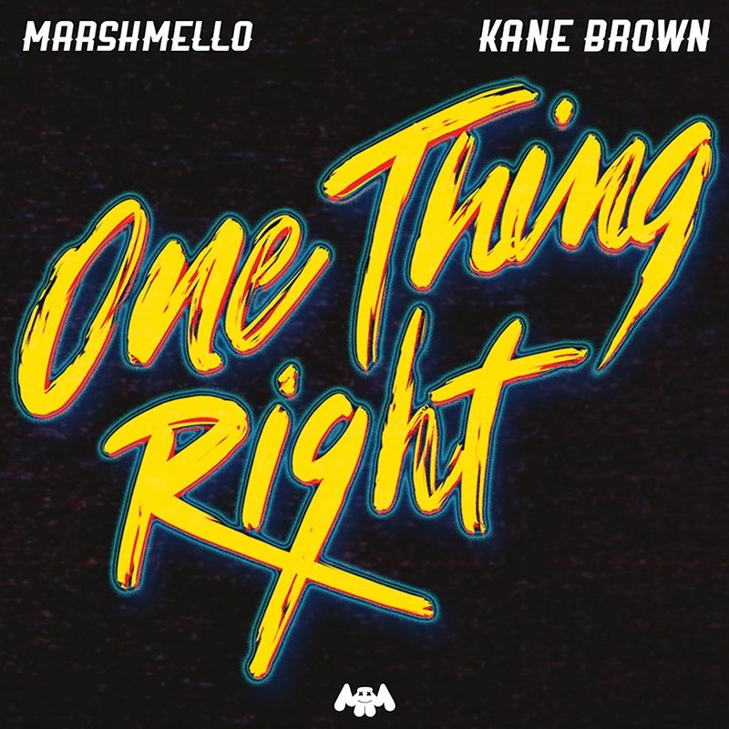 Marshmello & Kane Brown - One Thing Right (Original Mix)