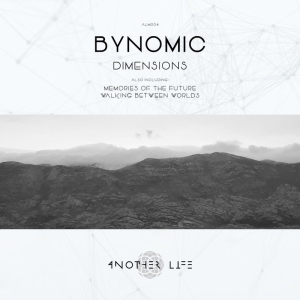 Bynomic - Walking Between Worls (Original Mix)