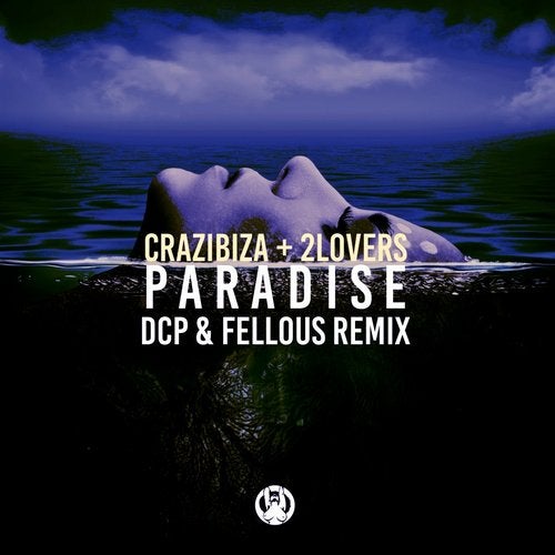 Crazibiza, 2Lovers - Paradise (DCP & Fellous Remix)