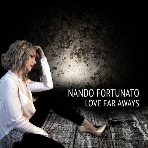 Nando Fortunato - Love Far Away (Extended Mix)