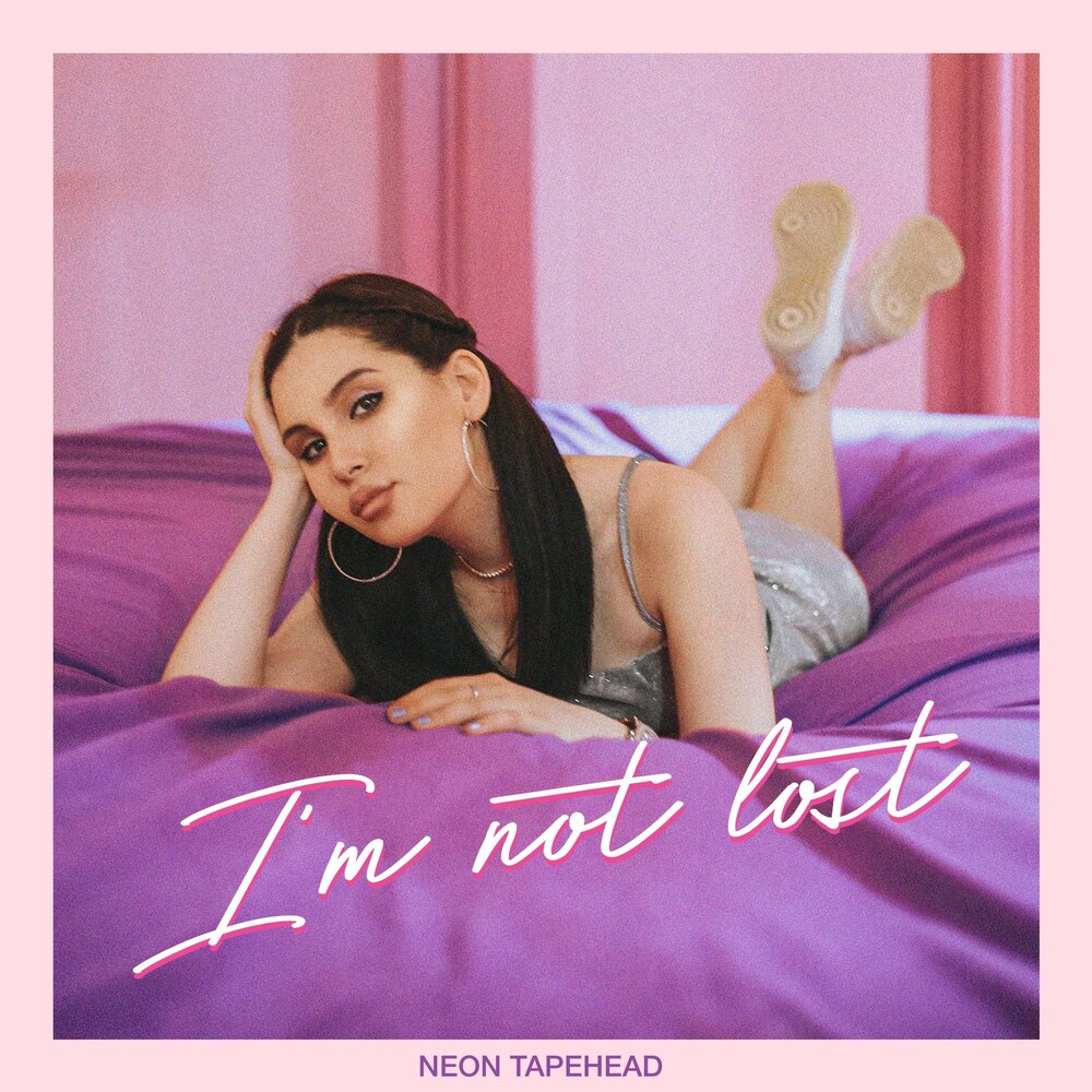 Neon Tapehead - I'm Not Lost