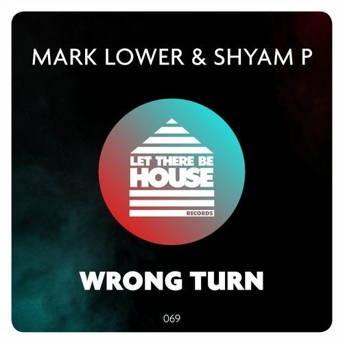 Mark Lower, Shyam P - Wrong Turn (Original Mix)