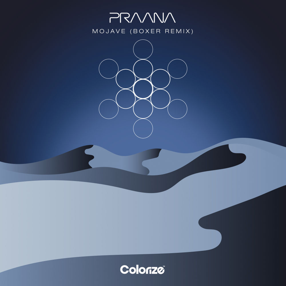 PRAANA - Mojave (Boxer Extended Remix)