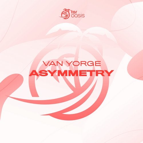 Van Yorge - Asymmetry (Original Mix)