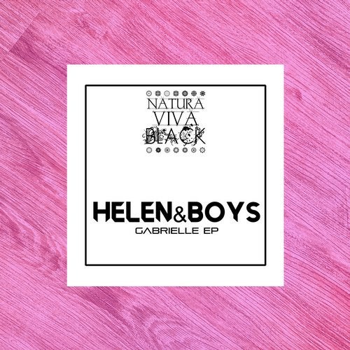 Helen&Boys - Gabrielle (Original Mix)