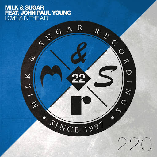 Milk & Sugar feat. John Paul Young - Love Is In The Air (Extended Club Mix)