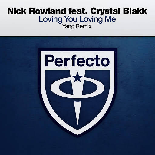 Nick Rowland feat. Crystal Blakk - Loving You Loving Me (Yang Extended Remix)