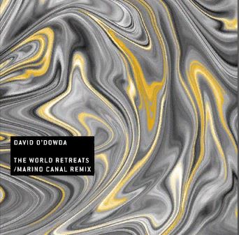 David O'Dowda — The World Retreats (Marino Canal Remix)