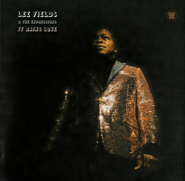 Lee Fields, The Expressions - Youre Whats Needed In My Life