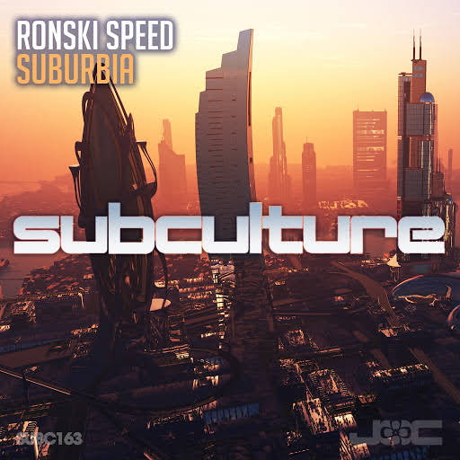 Ronski Speed - Suburbia (Original Mix)