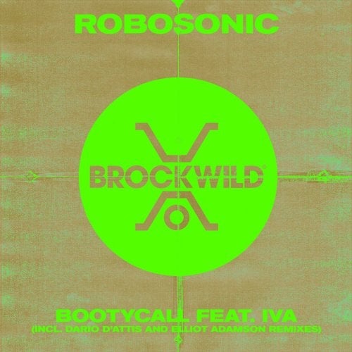 Robosonic, IVA - Bootycall (Elliot Adamson Remix)
