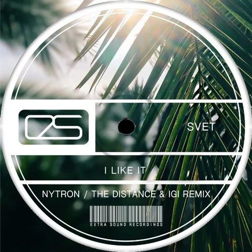 Svet - I Like It (Nytron Remix)