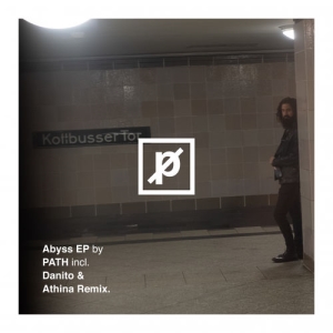 PATH * - Abyss (Danito & Athina Remix)