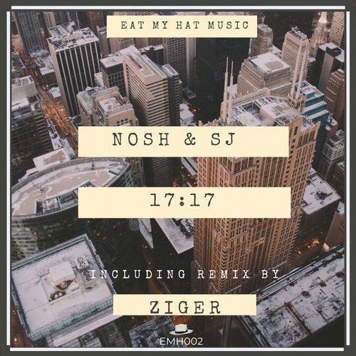 Nosh & SJ - 17.17 (Ziger Remix)