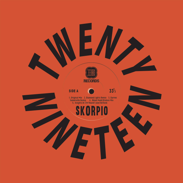 Skorpio - Twenty Nineteen (Knights Of The Round Label Re-Think)