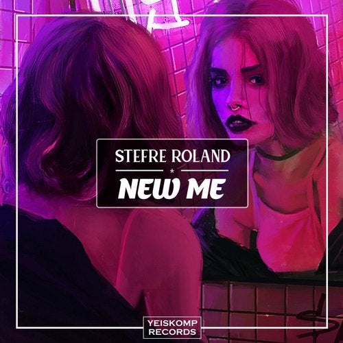 Stefre Roland - New Me (Original Mix)