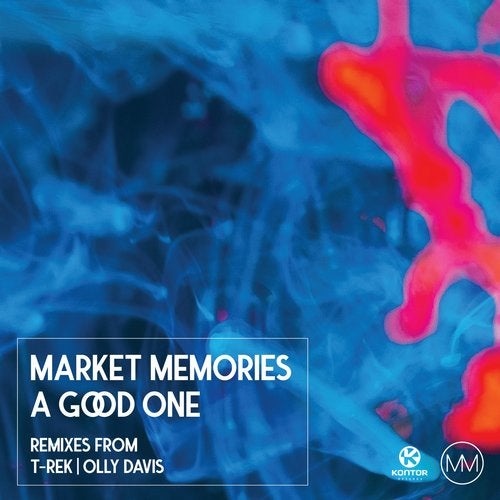 Market Memories - A Good One (Extended Mix)