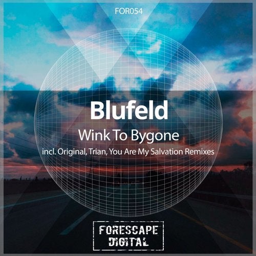 Blufeld - Wink to Bygone (You Are My Salvation Remix)