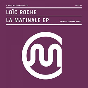 Loic Roche - La Matinale (Original Mix)