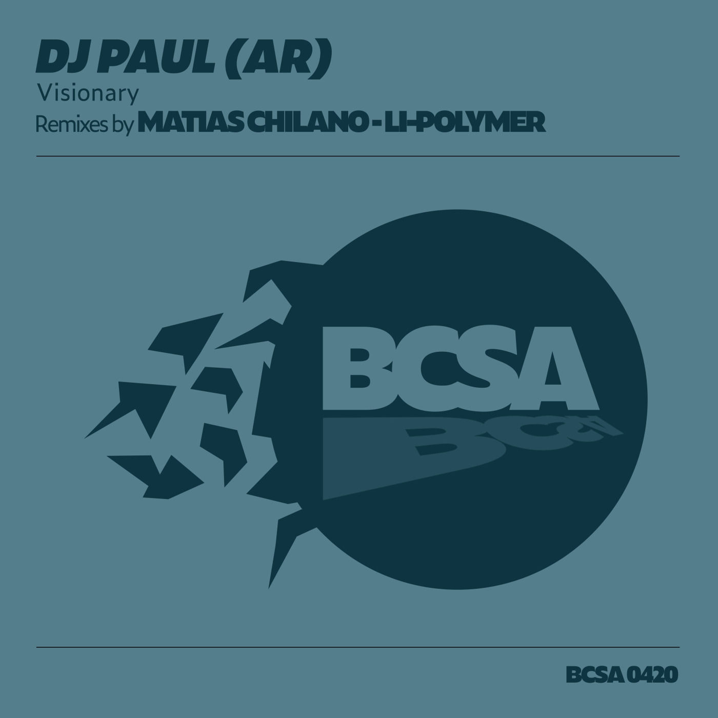 DJ Paul (AR) - Visionary (Matias Chilano Remix)